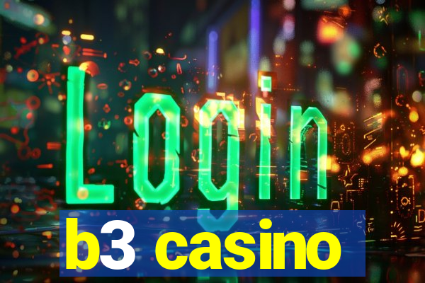 b3 casino
